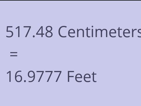 517.48 CM TO FEET