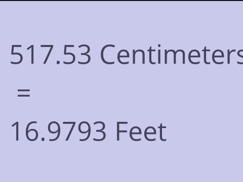 517.53 CM TO FEET