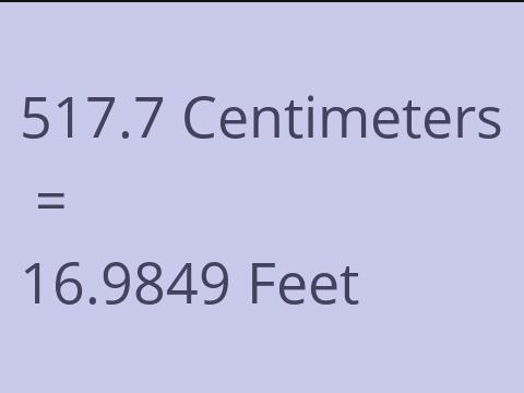 517.7 CM TO FEET