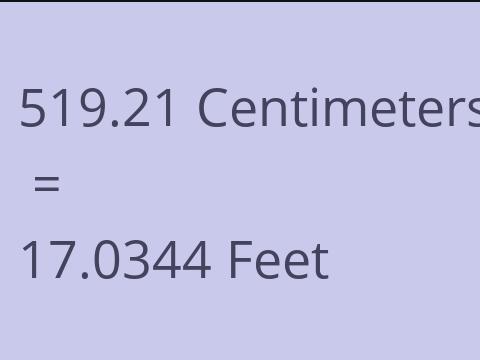 519.21 CM TO FEET