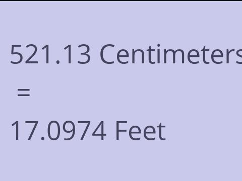 521.13 CM TO FEET