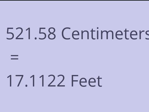 521.58 CM TO FEET