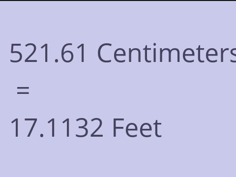 521.61 CM TO FEET