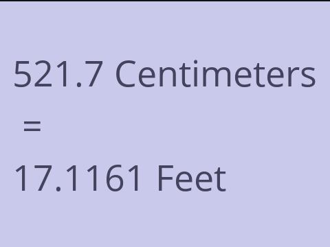 521.7 CM TO FEET