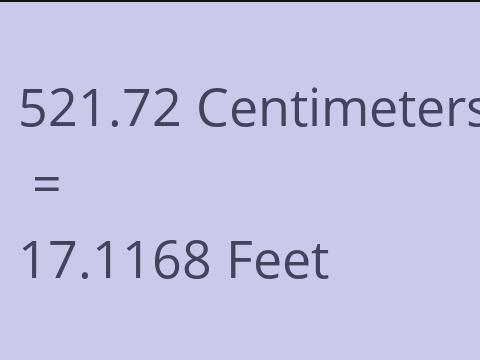 521.72 CM TO FEET