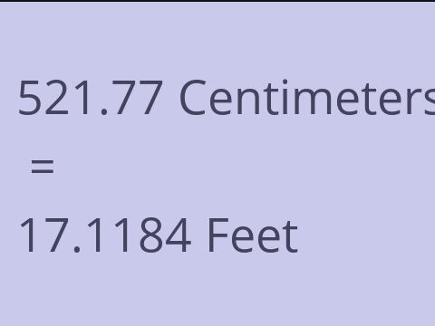 521.77 CM TO FEET