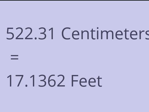 522.31 CM TO FEET