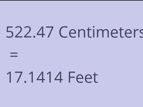 522.47 CM TO FEET