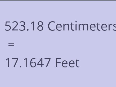 523.18 CM TO FEET