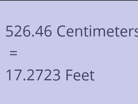 526.46 CM TO FEET