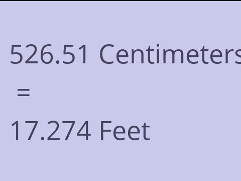 526.51 CM TO FEET