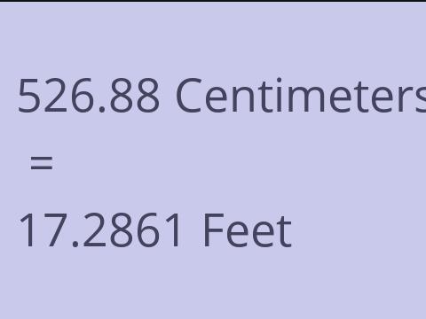 526.88 CM TO FEET