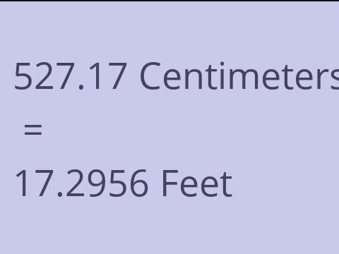 527.17 CM TO FEET