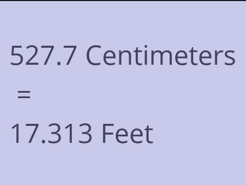 527.7 CM TO FEET