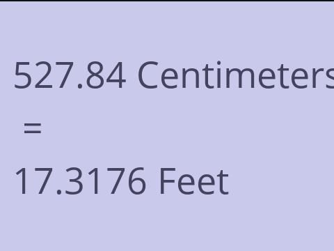 527.84 CM TO FEET