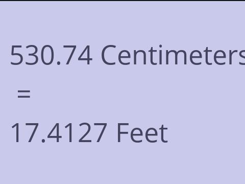 530.74 CM TO FEET