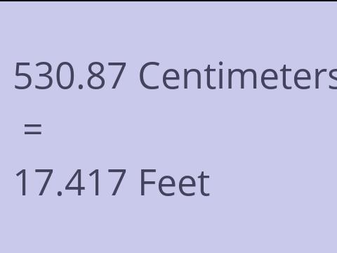 530.87 CM TO FEET