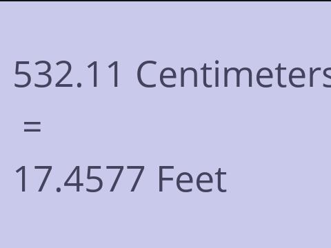 532.11 CM TO FEET