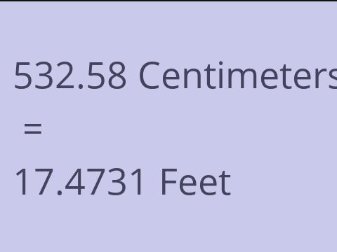 532.58 CM TO FEET