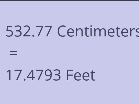 532.77 CM TO FEET