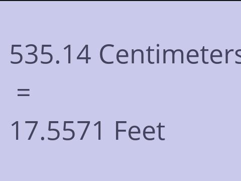 535.14 CM TO FEET