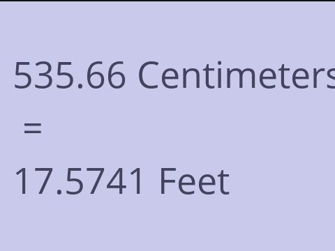 535.66 CM TO FEET