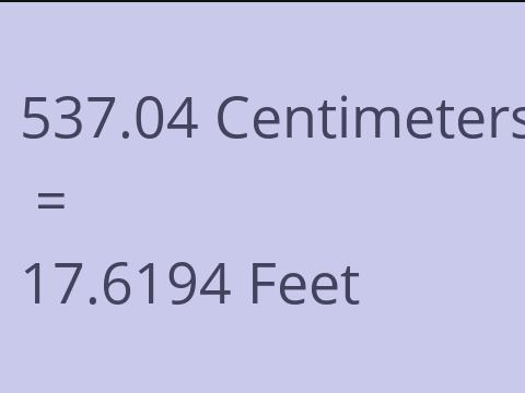 537.04 CM TO FEET