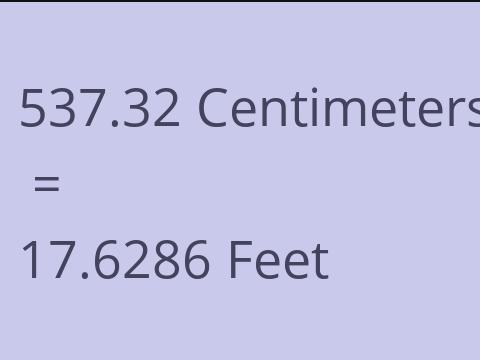 537.32 CM TO FEET