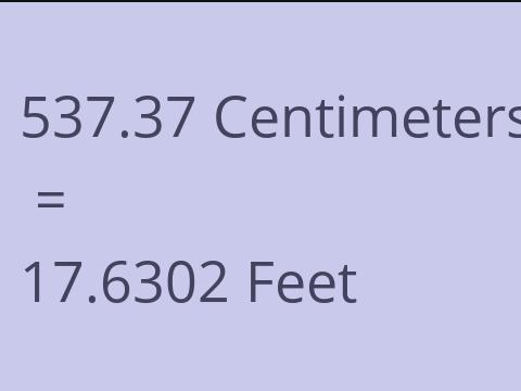 537.37 CM TO FEET