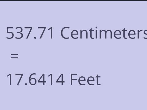 537.71 CM TO FEET