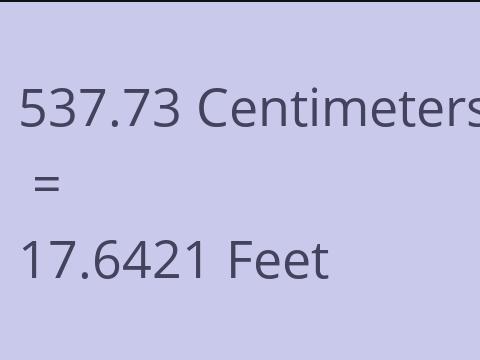 537.73 CM TO FEET