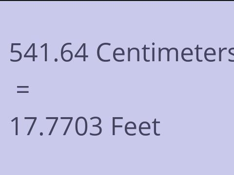 541.64 CM TO FEET