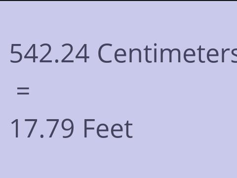 542.24 CM TO FEET