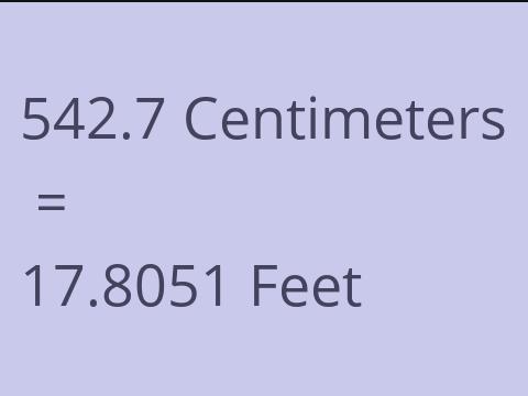 542.7 CM TO FEET