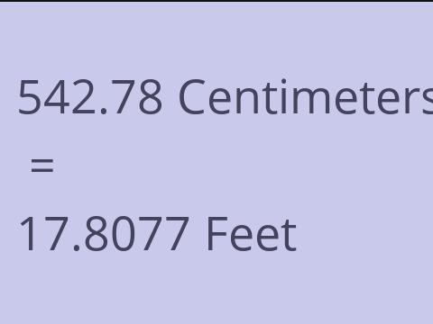 542.78 CM TO FEET