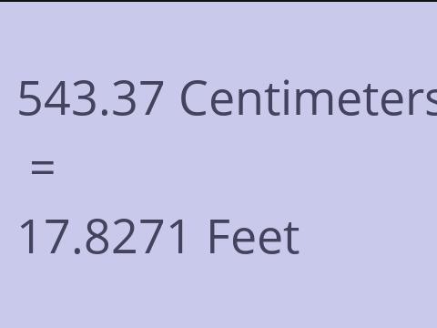 543.37 CM TO FEET