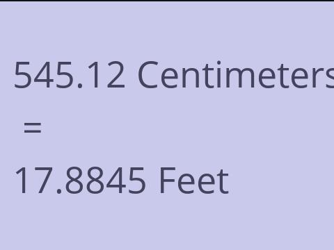 545.12 CM TO FEET