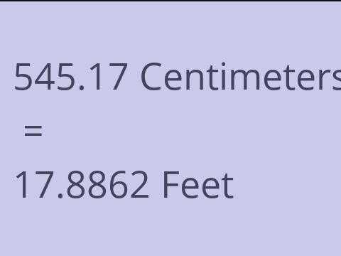 545.17 CM TO FEET