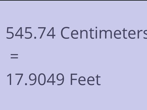 545.74 CM TO FEET