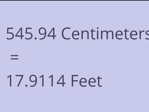 545.94 CM TO FEET