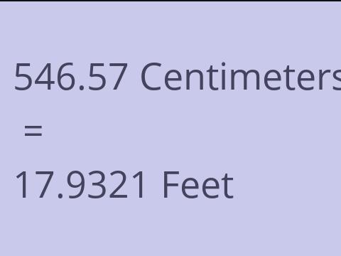 546.57 CM TO FEET