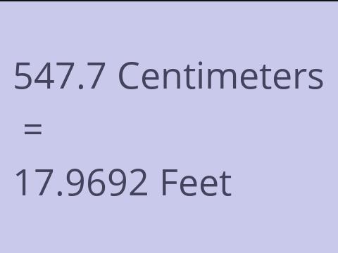 547.7 CM TO FEET