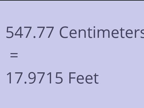 547.77 CM TO FEET