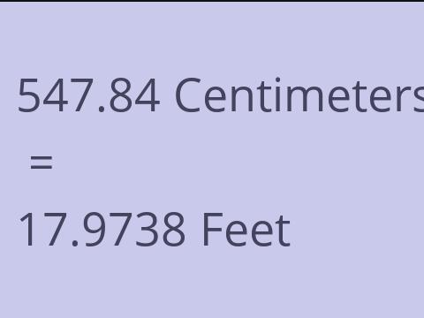 547.84 CM TO FEET