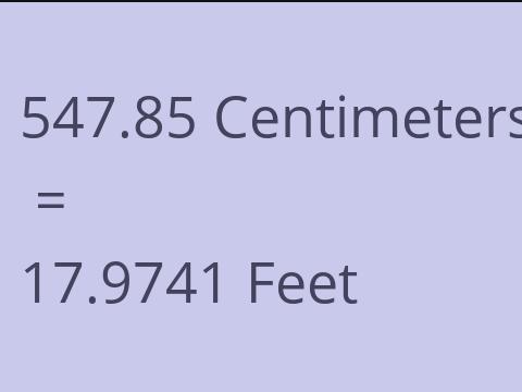 547.85 CM TO FEET