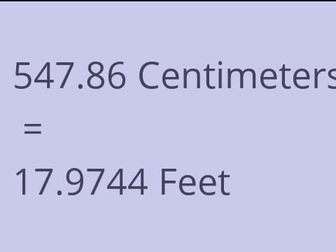 547.86 CM TO FEET