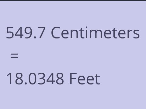 549.7 CM TO FEET