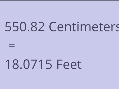 550.82 CM TO FEET