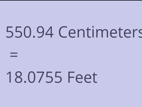 550.94 CM TO FEET