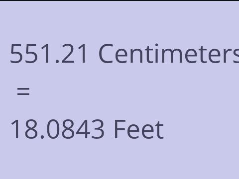 551.21 CM TO FEET